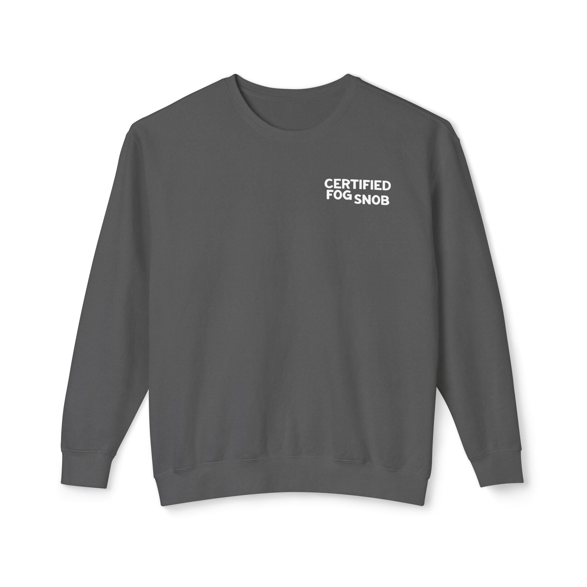 Certified Fog Snob | Adult Unisex Crewneck Sweatshirt | Crosstown Trail