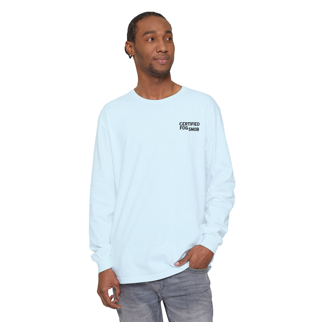 Certified Fog Snob | Unisex Adult Long Sleeve Tee | Often Foggy, Sometimes Sunny