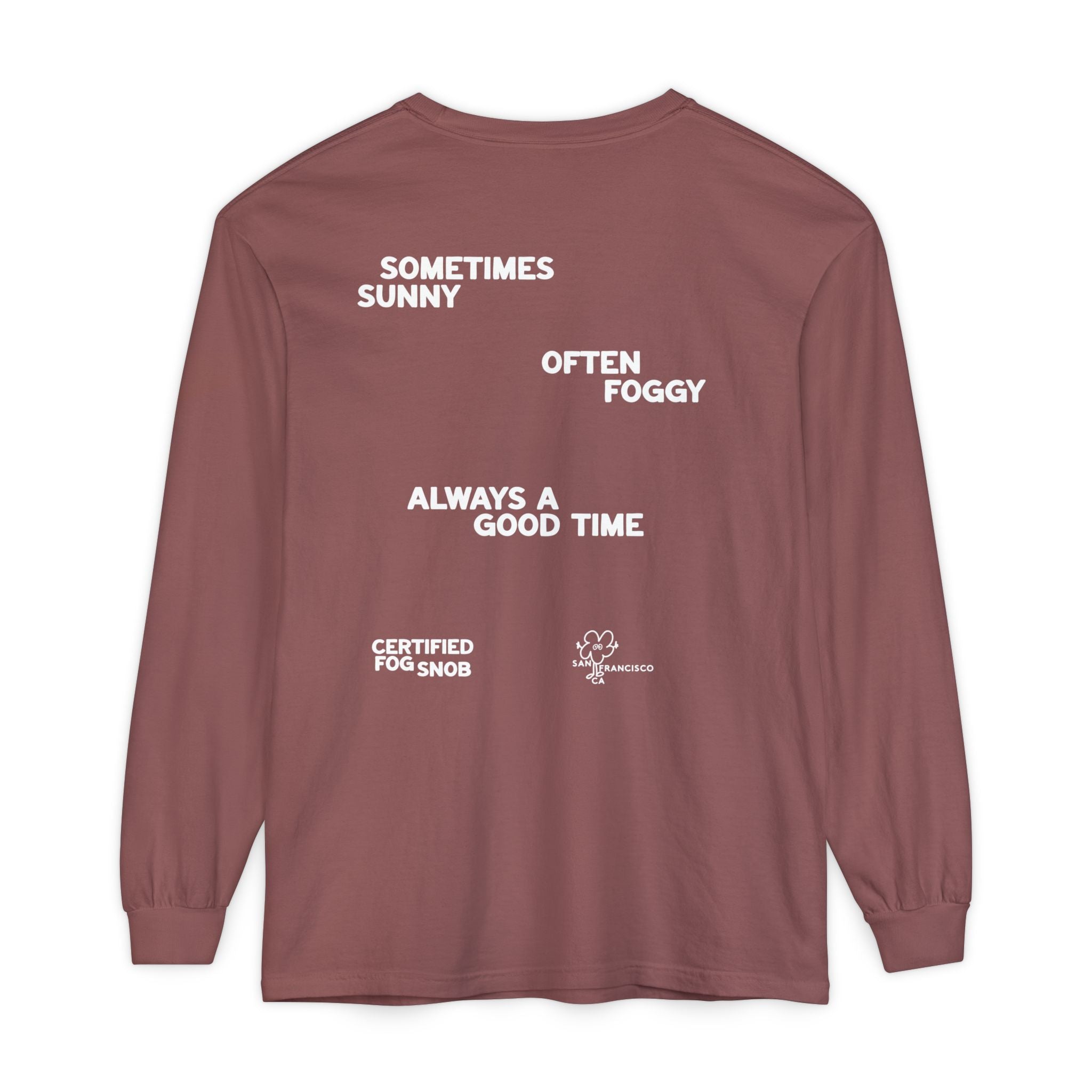 Certified Fog Snob | Unisex Adult Long Sleeve Tee | Often Foggy, Sometimes Sunny