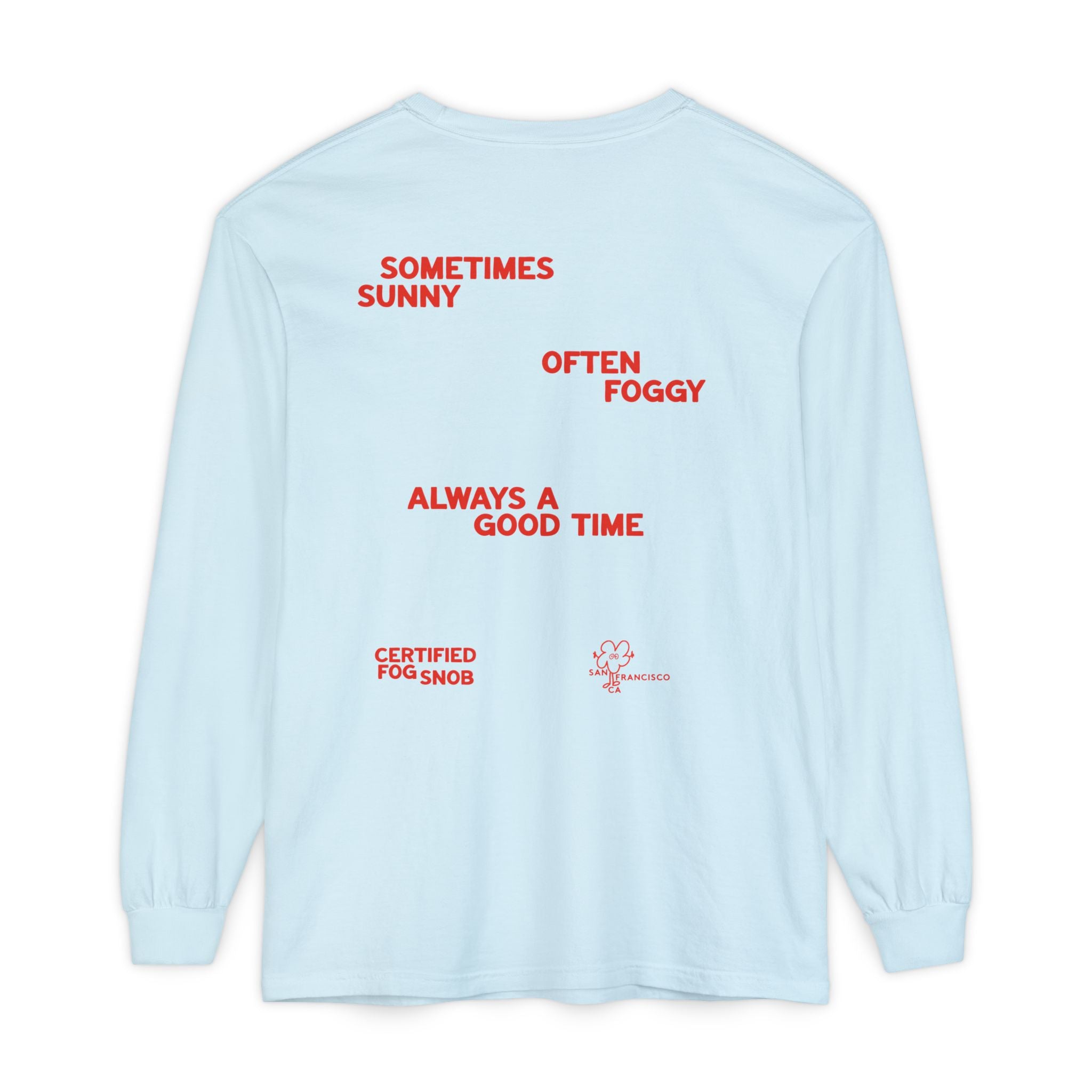 Certified Fog Snob | Unisex Adult Long Sleeve Tee | Often Foggy, Sometimes Sunny