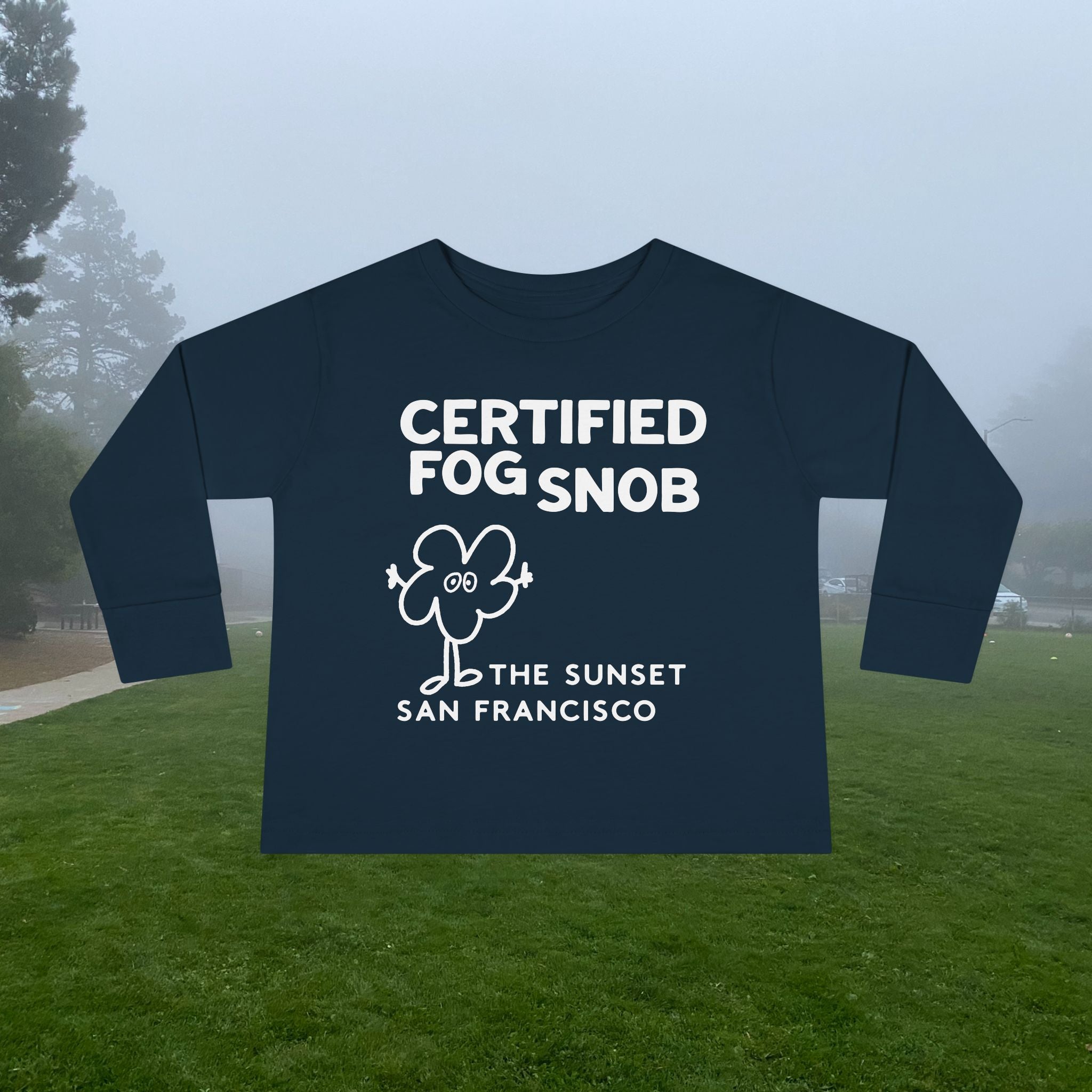 Certified Fog Snob | Toddler Long Sleeve Tee
