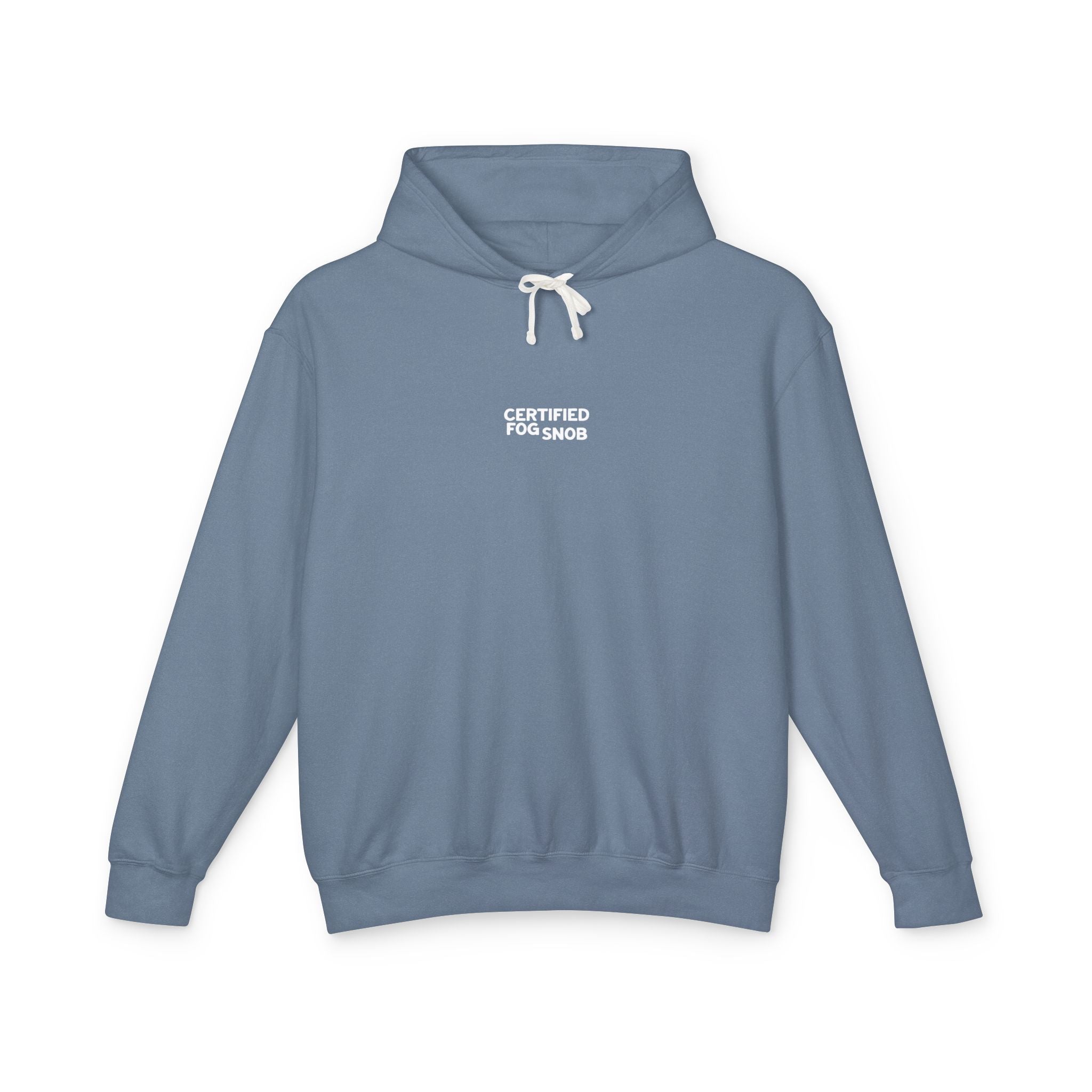 Certified Fog Snob | Unisex Adult Hoodie | Often Foggy, Sometimes Sunny, Always ...