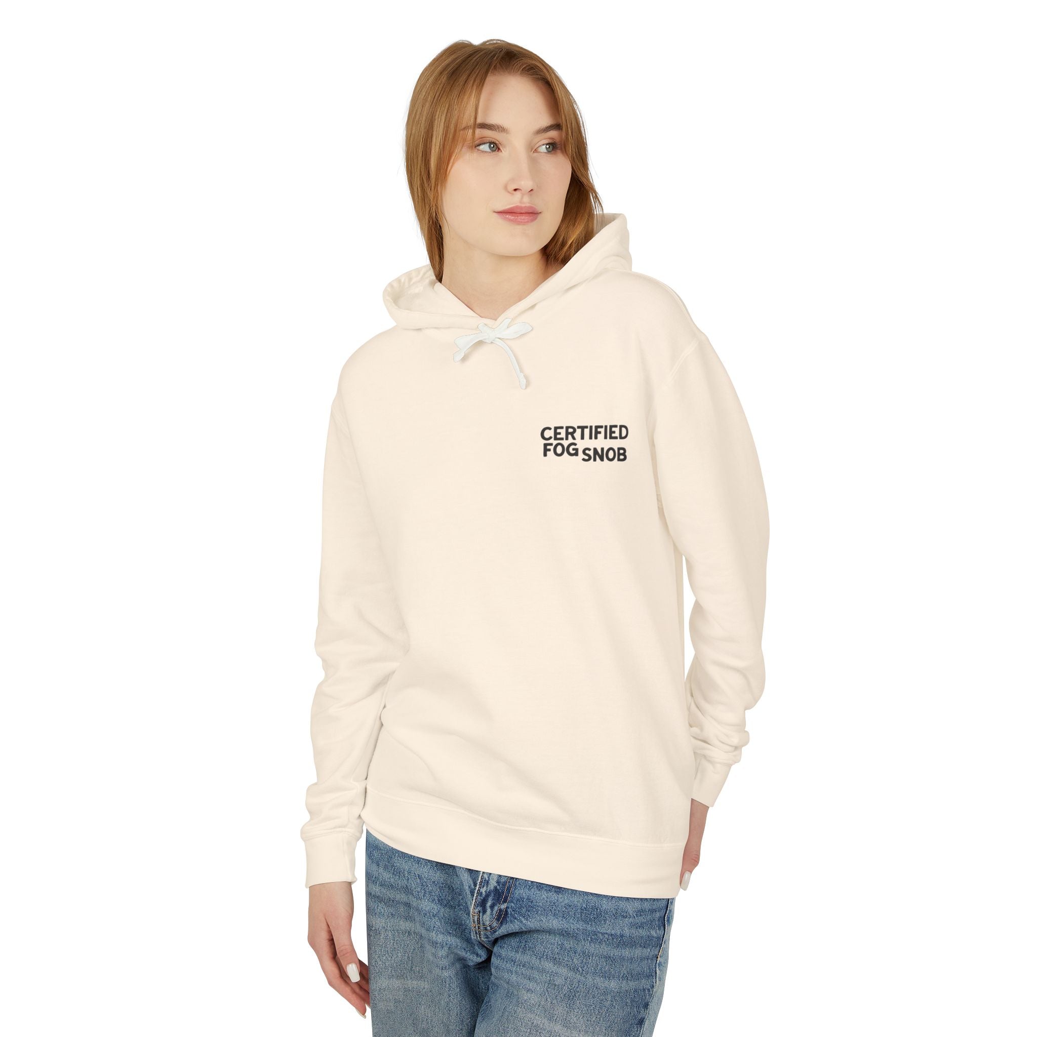 Certified Fog Snob | Unisex Adult Hoodie | Often Foggy, Sometimes Sunny, Always ...