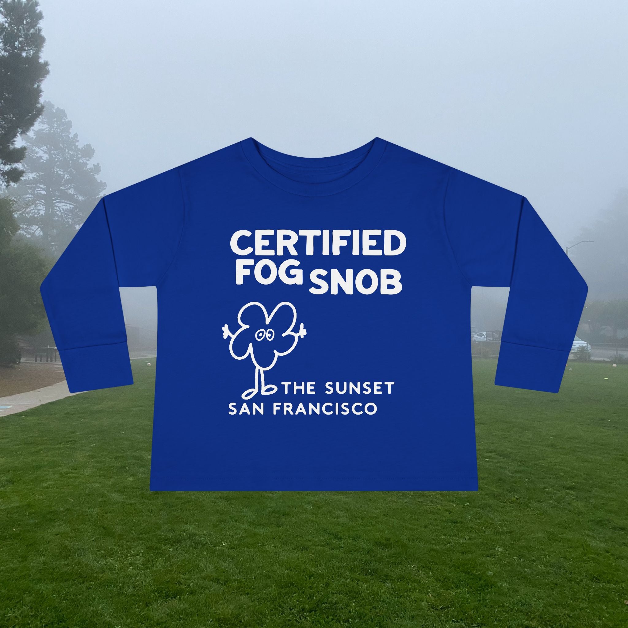 Certified Fog Snob | Toddler Long Sleeve Tee