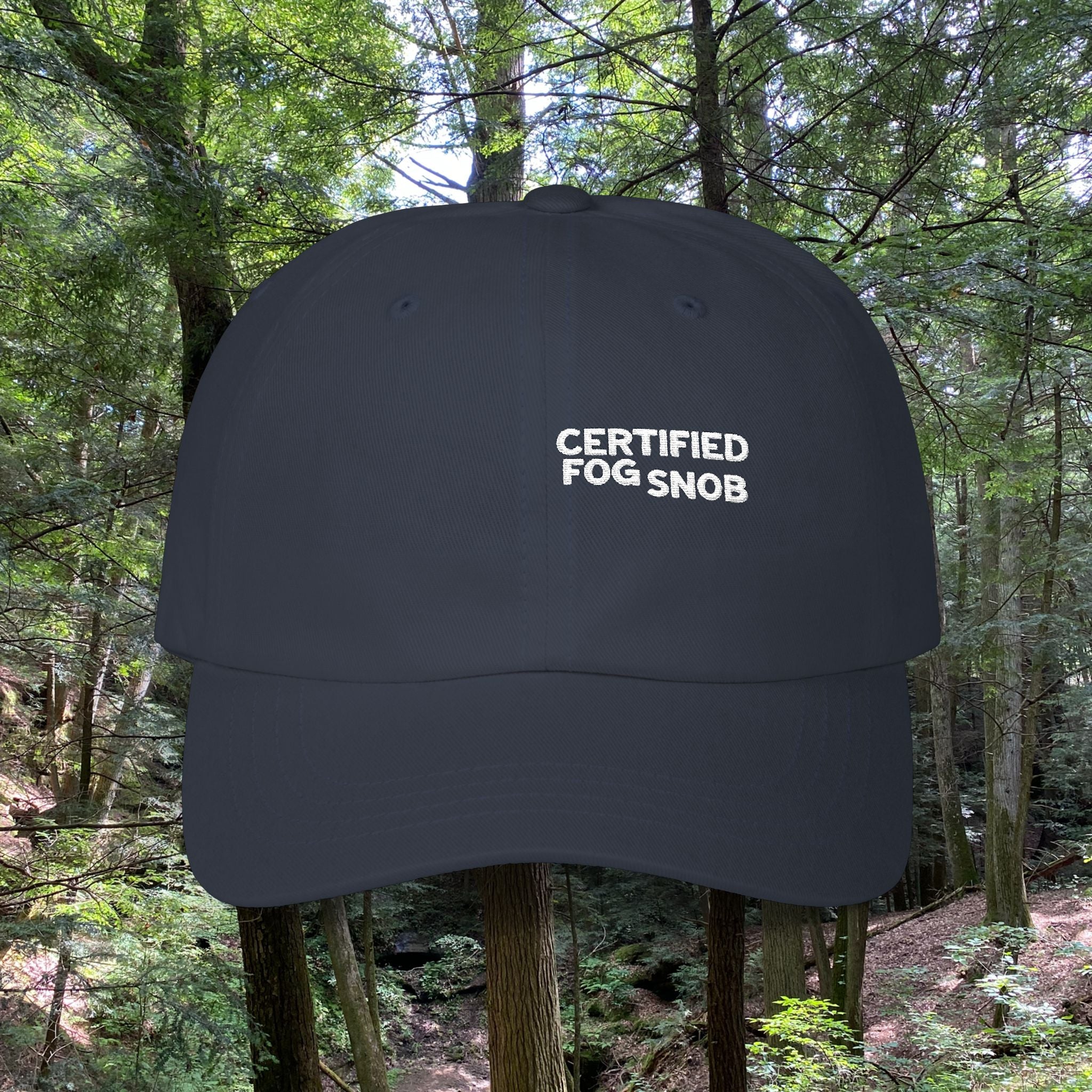 Certified Fog Snob | Embroidered Cotton Classic Cap